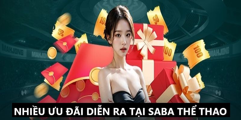 Saba thể thao nhà cái BET88 tung nhiều ưu đãi sốc 