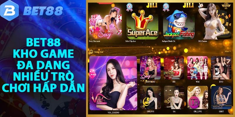 Khám phá kho game bài BET88 đa dạng và vô cùng hấp dẫn