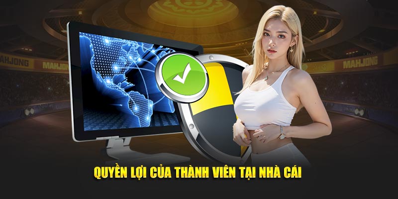 Quyền lợi hấp dẫn cho người chơi tại nhà cái